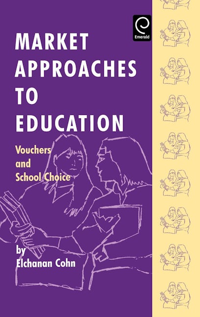 Book cover image for Market Approaches to Education ISBN: 9780080425672