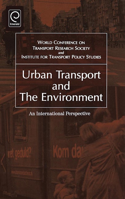 Book cover image for Urban Transport and the Environment ISBN: 9780080445120
