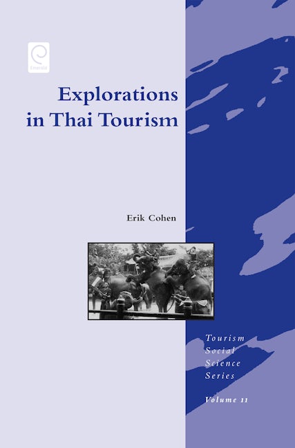 Book cover image for Explorations in Thai Tourism ISBN: 9780080467368