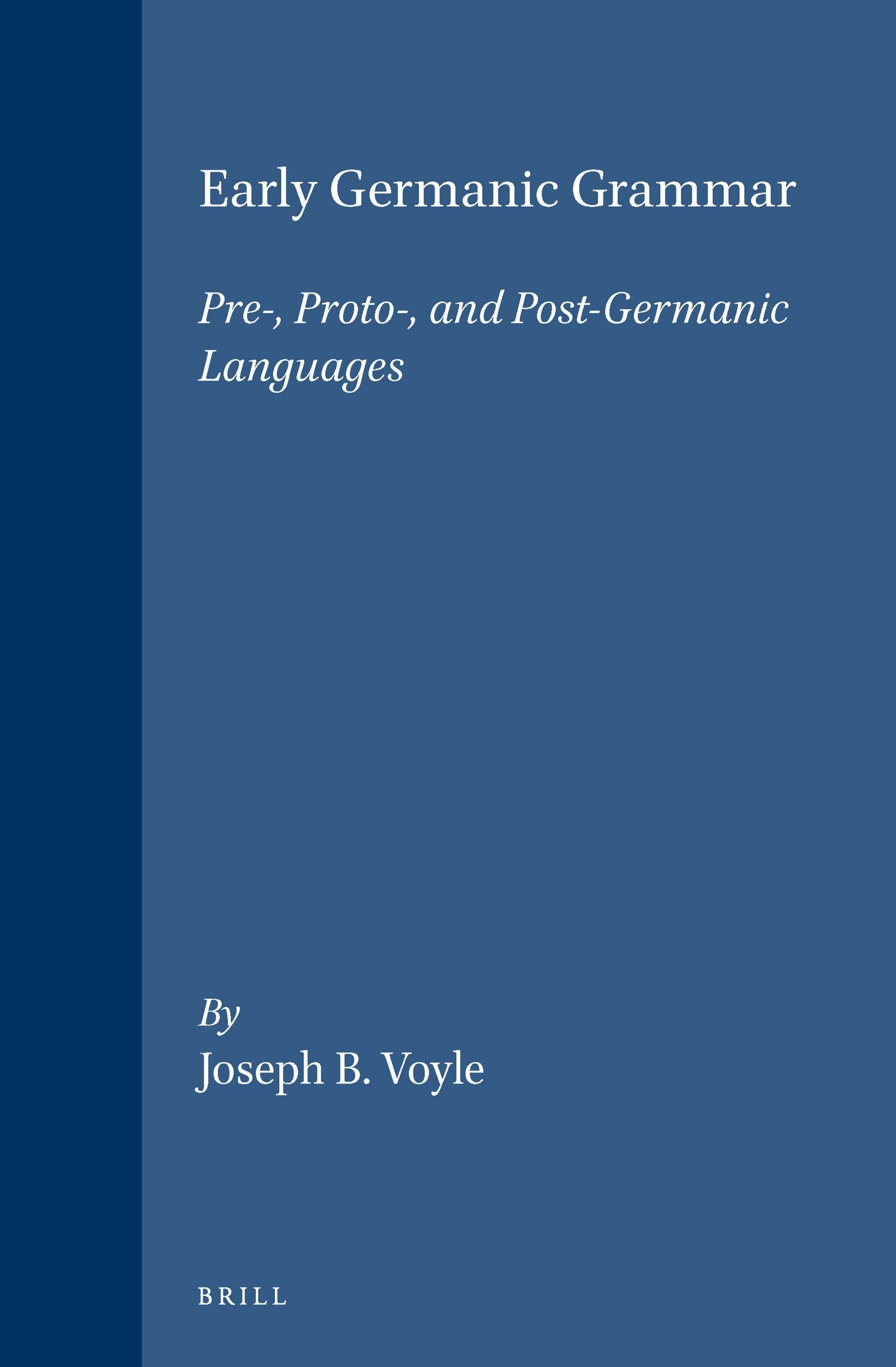 Book cover image for Early Germanic Grammar ISBN: 9780127282701