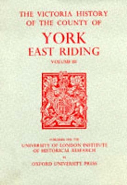 Book cover image for A History of the County of York East Riding ISBN: 9780197227442