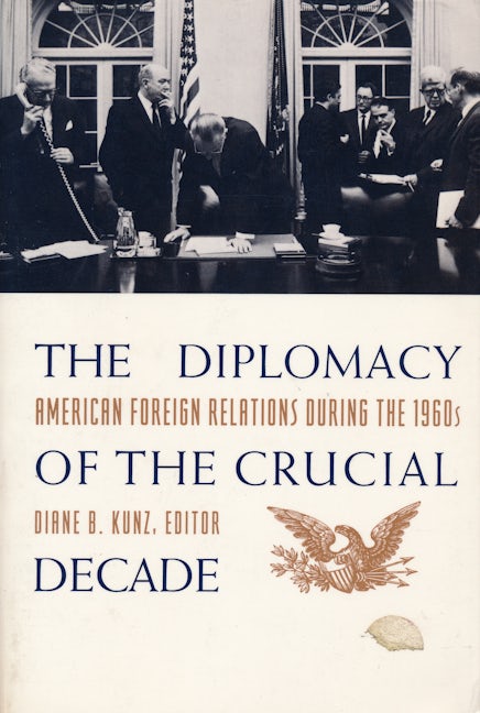 Book cover image for The Diplomacy of the Crucial Decade ISBN: 9780231081771
