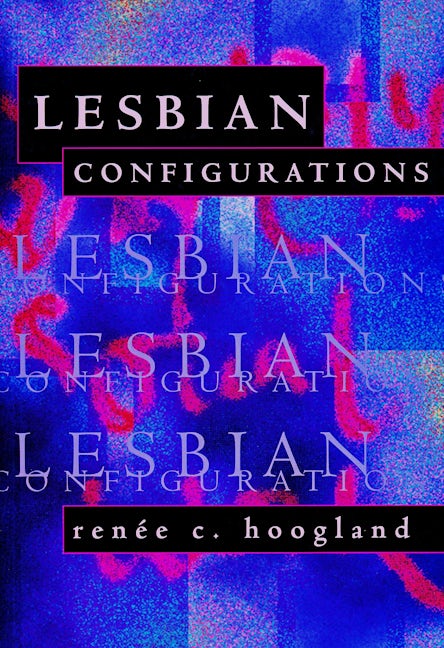 Book cover image for Lesbian Configurations ISBN: 9780231109079