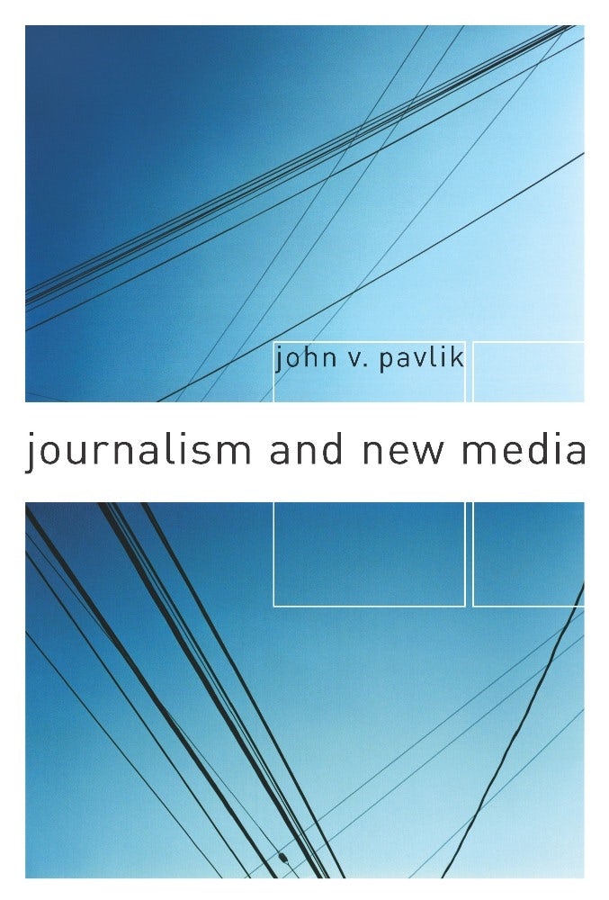 Book cover image for Journalism and New Media ISBN: 9780231114837