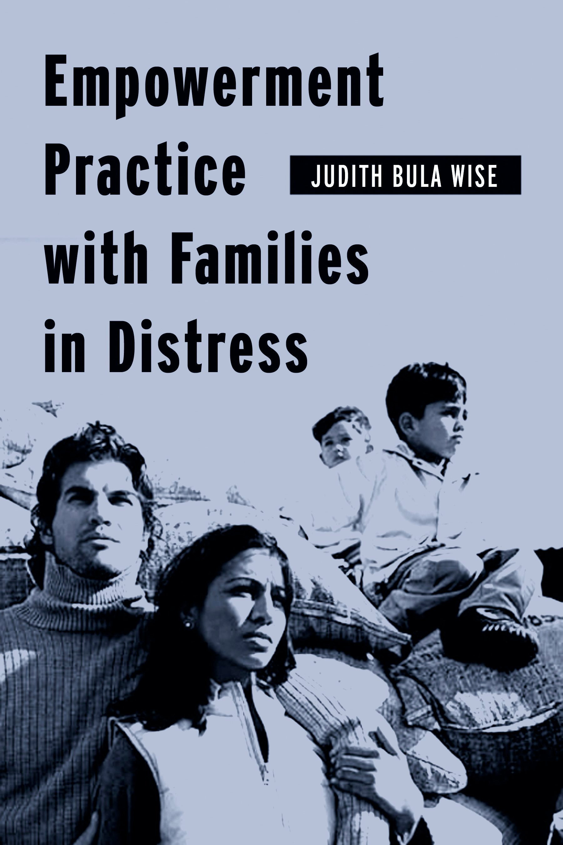 Book cover image for Empowerment Practice with Families in Distress ISBN: 9780231124621