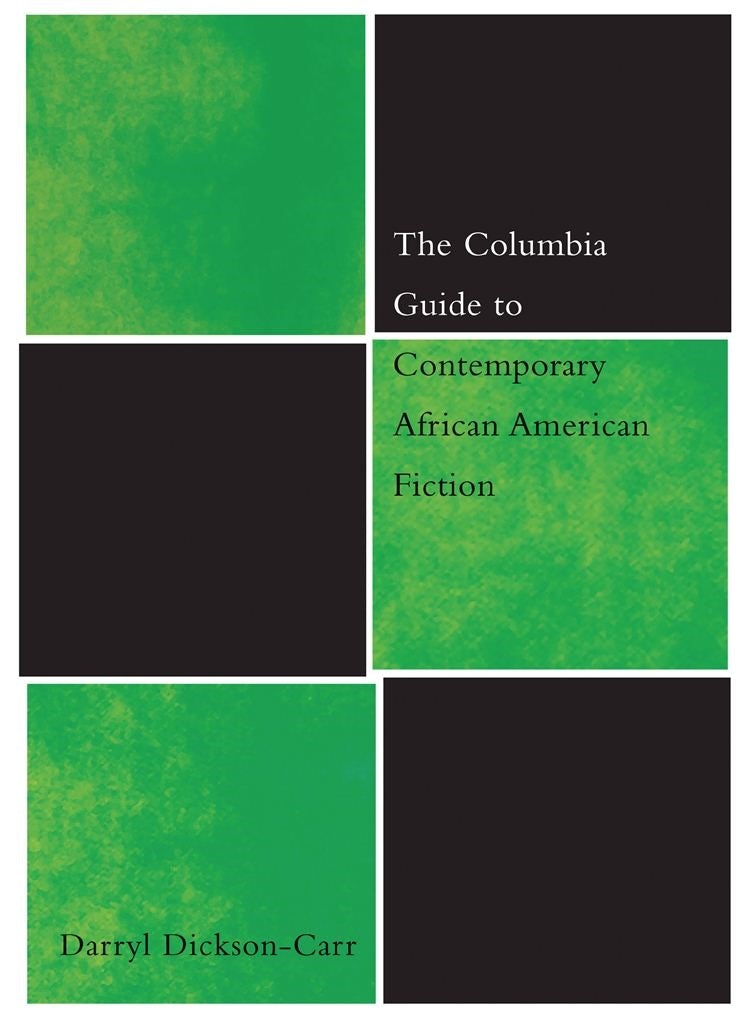 Book cover image for The Columbia Guide to Contemporary African American Fiction ISBN: 9780231124720