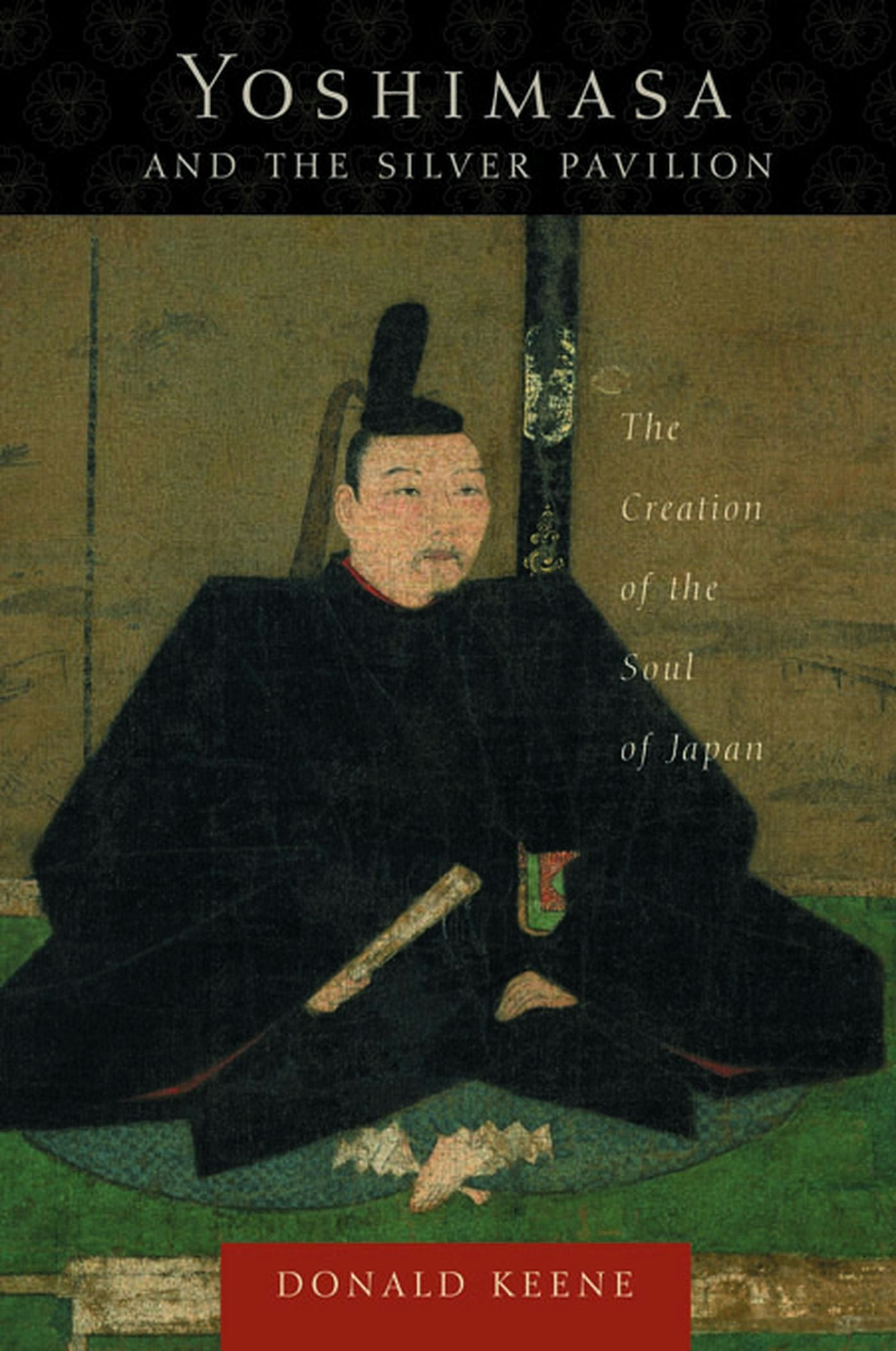 Cover image for Yoshimasa and the Silver Pavilion, isbn: 9780231130561