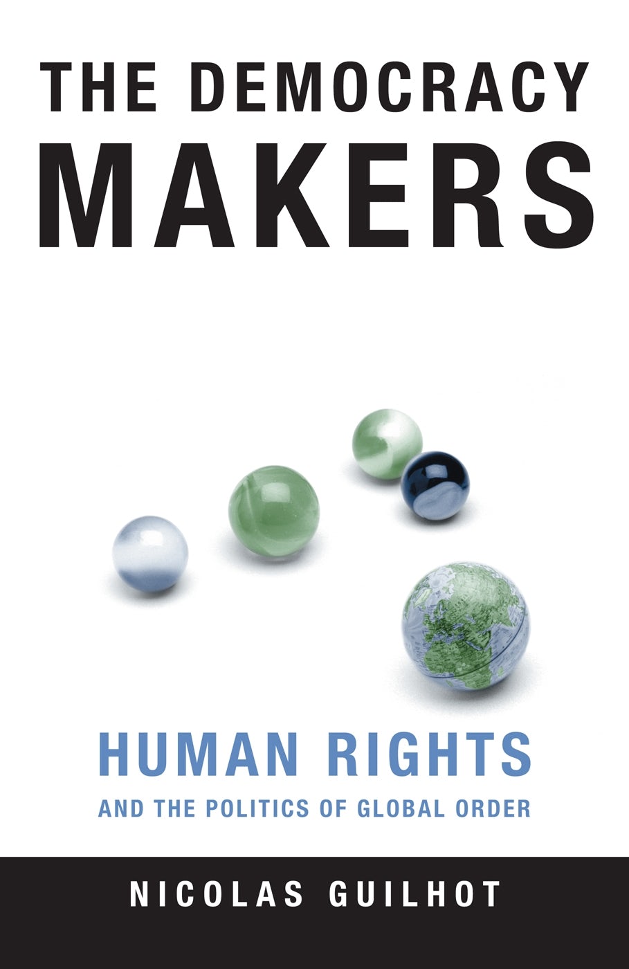 Book cover image for The Democracy Makers ISBN: 9780231131247