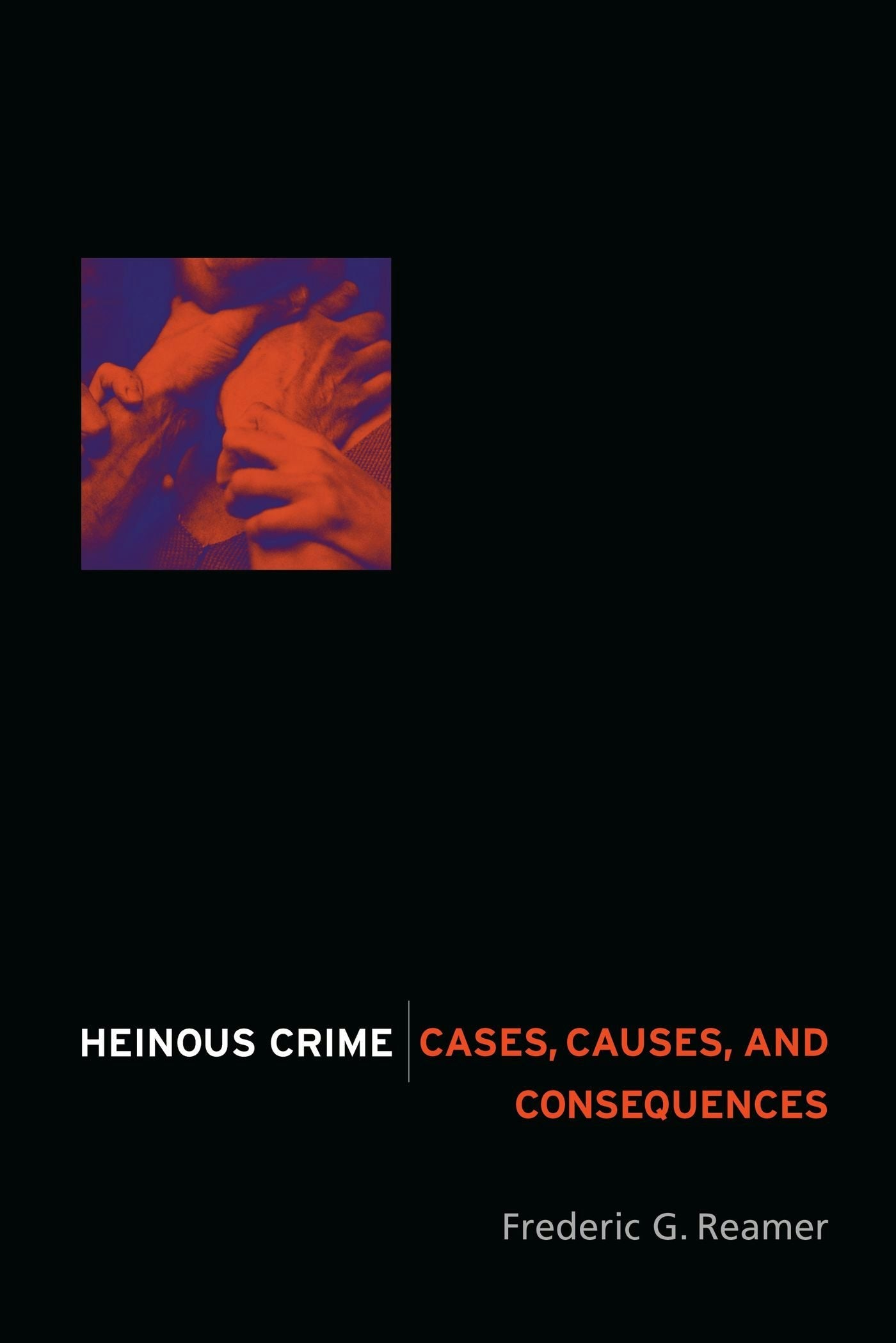 Book cover image for Heinous Crime ISBN: 9780231131889