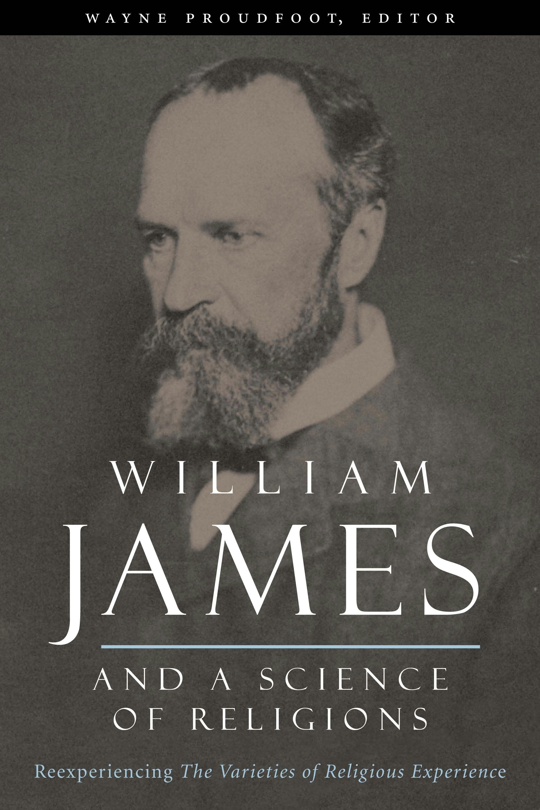 Book cover image for William James and a Science of Religions ISBN: 9780231132046