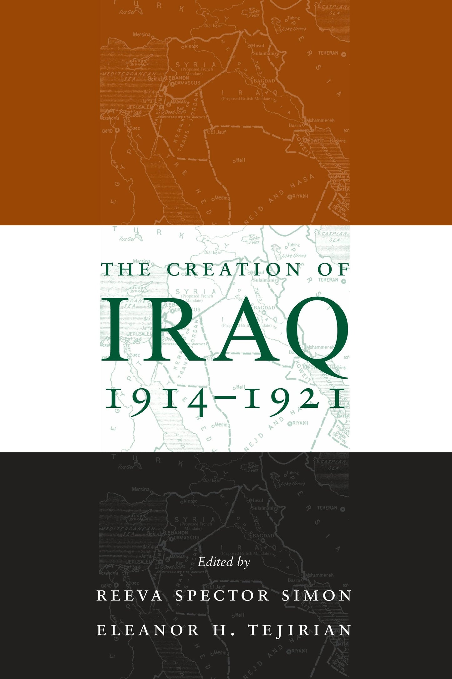 Book cover image for The Creation of Iraq, 1914-1921 ISBN: 9780231132930