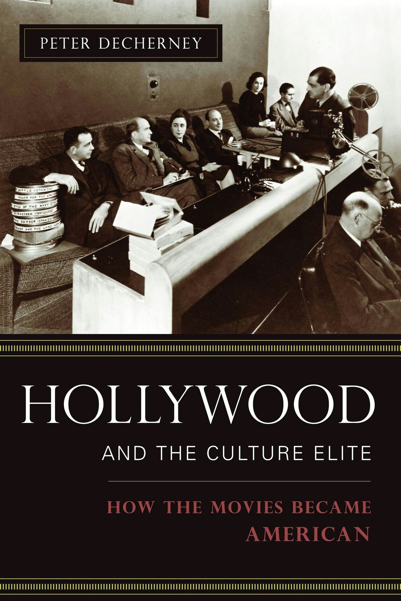Book cover image for Hollywood and the Culture Elite ISBN: 9780231133760