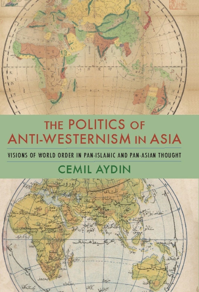 Book cover image for The Politics of Anti-Westernism in Asia ISBN: 9780231137782