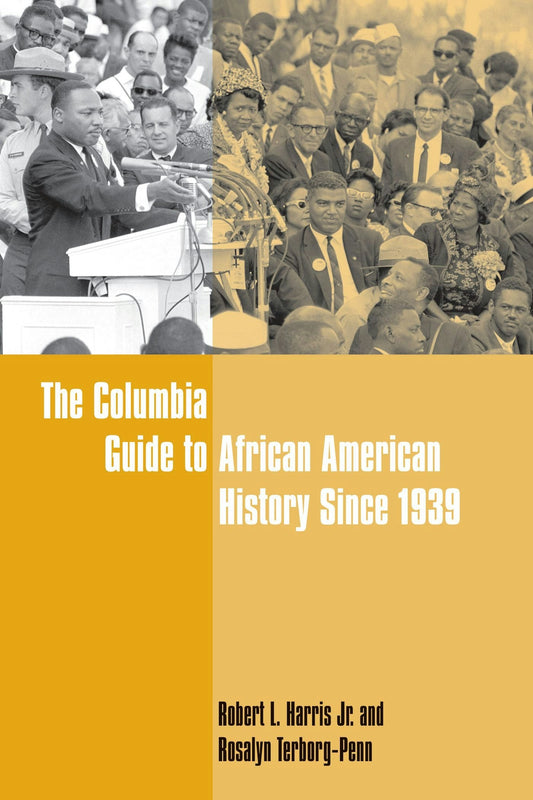 The Columbia Guide to African American History Since 1939