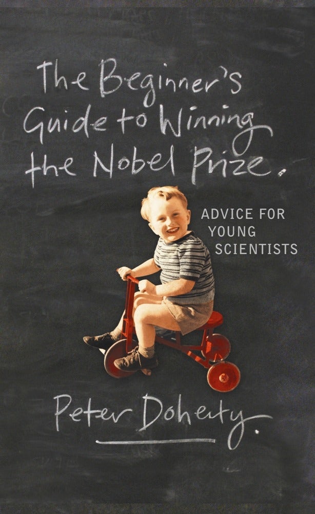 Book cover image for The Beginner's Guide to Winning the Nobel Prize ISBN: 9780231138963