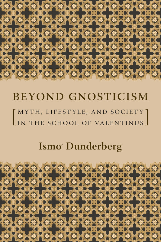 Beyond Gnosticism