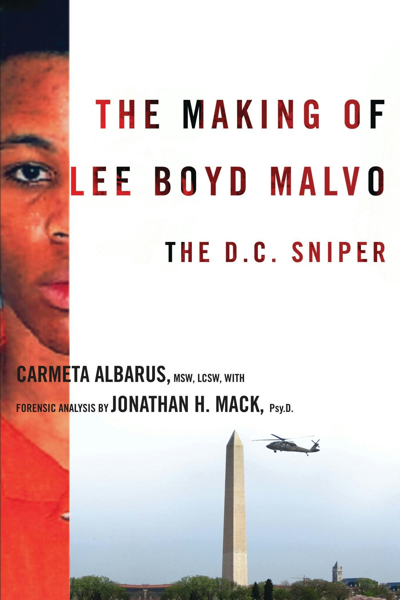 Book cover image for The Making of Lee Boyd Malvo ISBN: 9780231143110