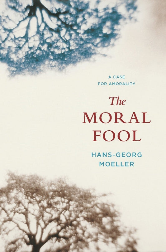 The Moral Fool