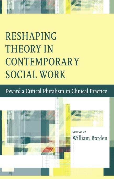 Cover image for Reshaping Theory in Contemporary Social Work ISBN 9780231147002