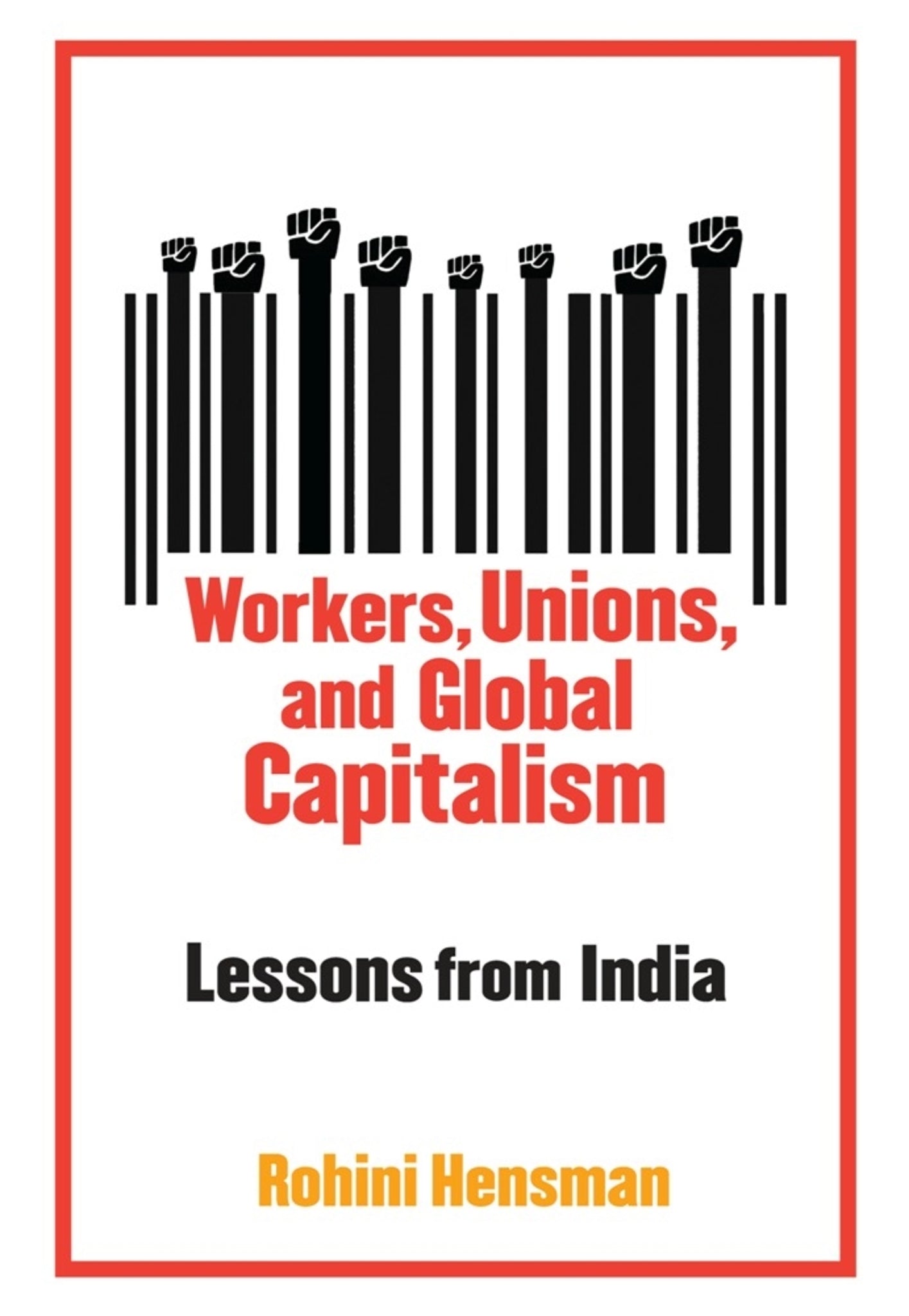 Cover image for Workers, Unions, and Global Capitalism ISBN 9780231148009