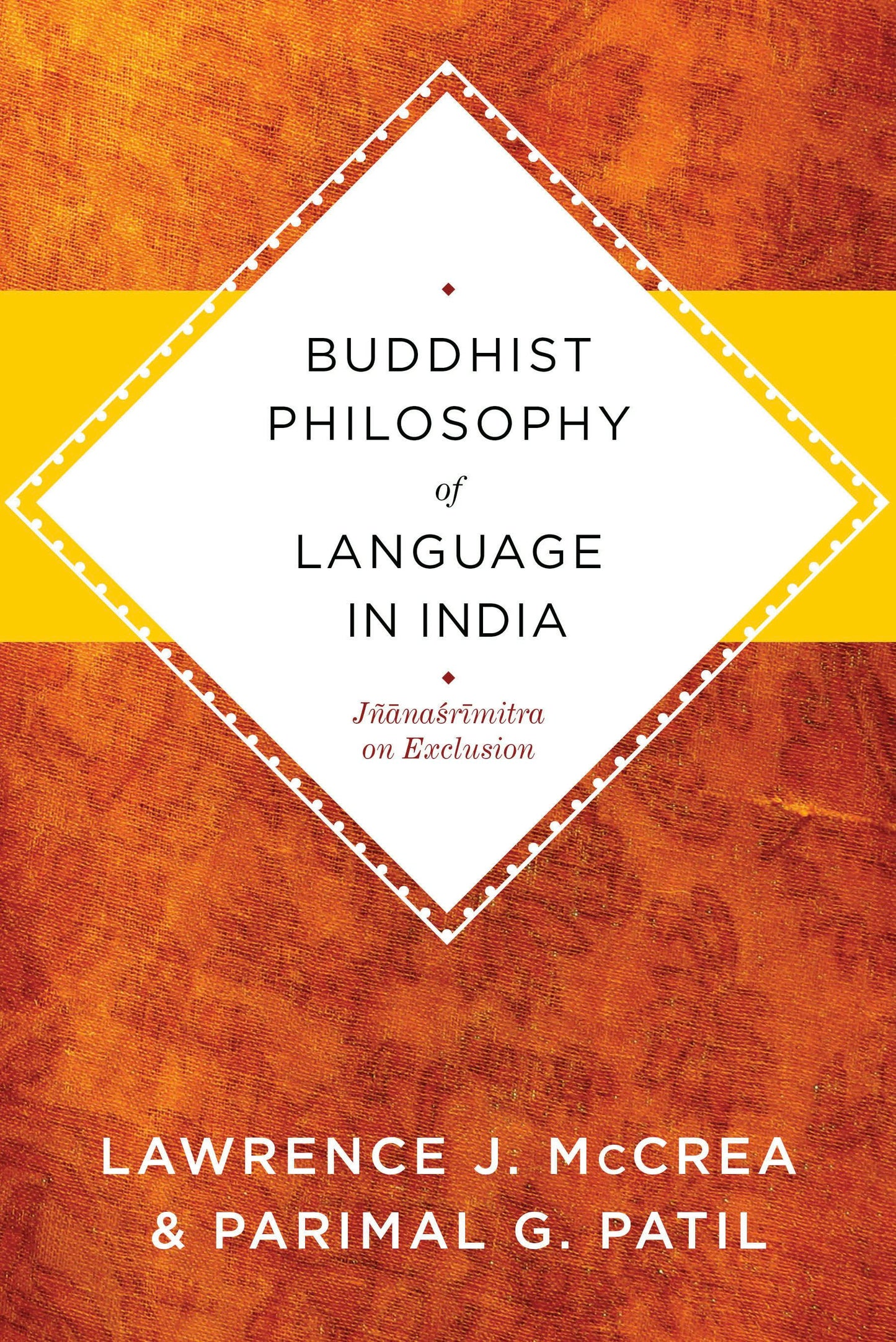 Book cover image for Buddhist Philosophy of Language in India ISBN: 9780231150958