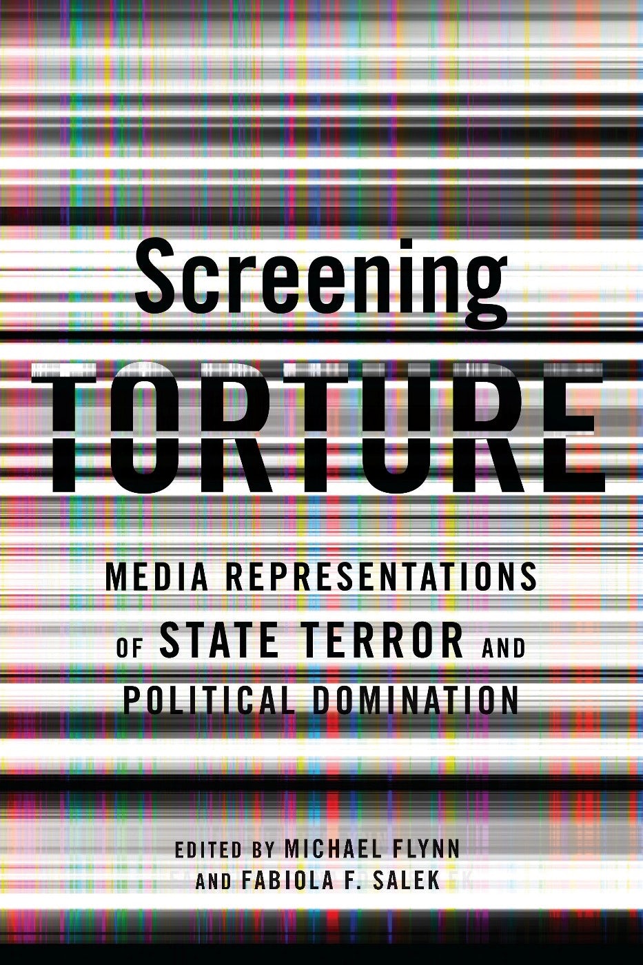 Book cover image for Screening Torture ISBN: 9780231153591