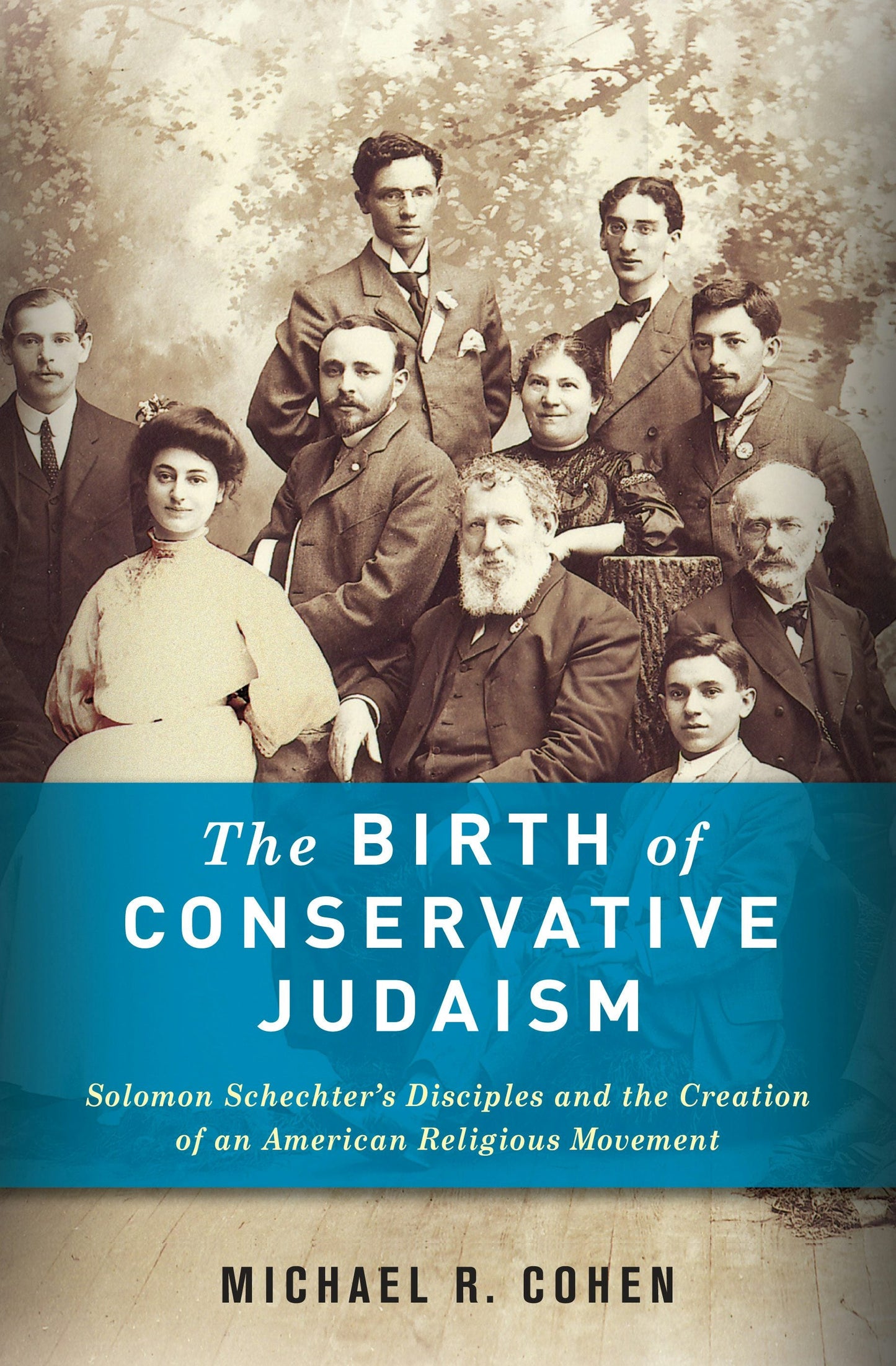 Book cover image for The Birth of Conservative Judaism ISBN: 9780231156356