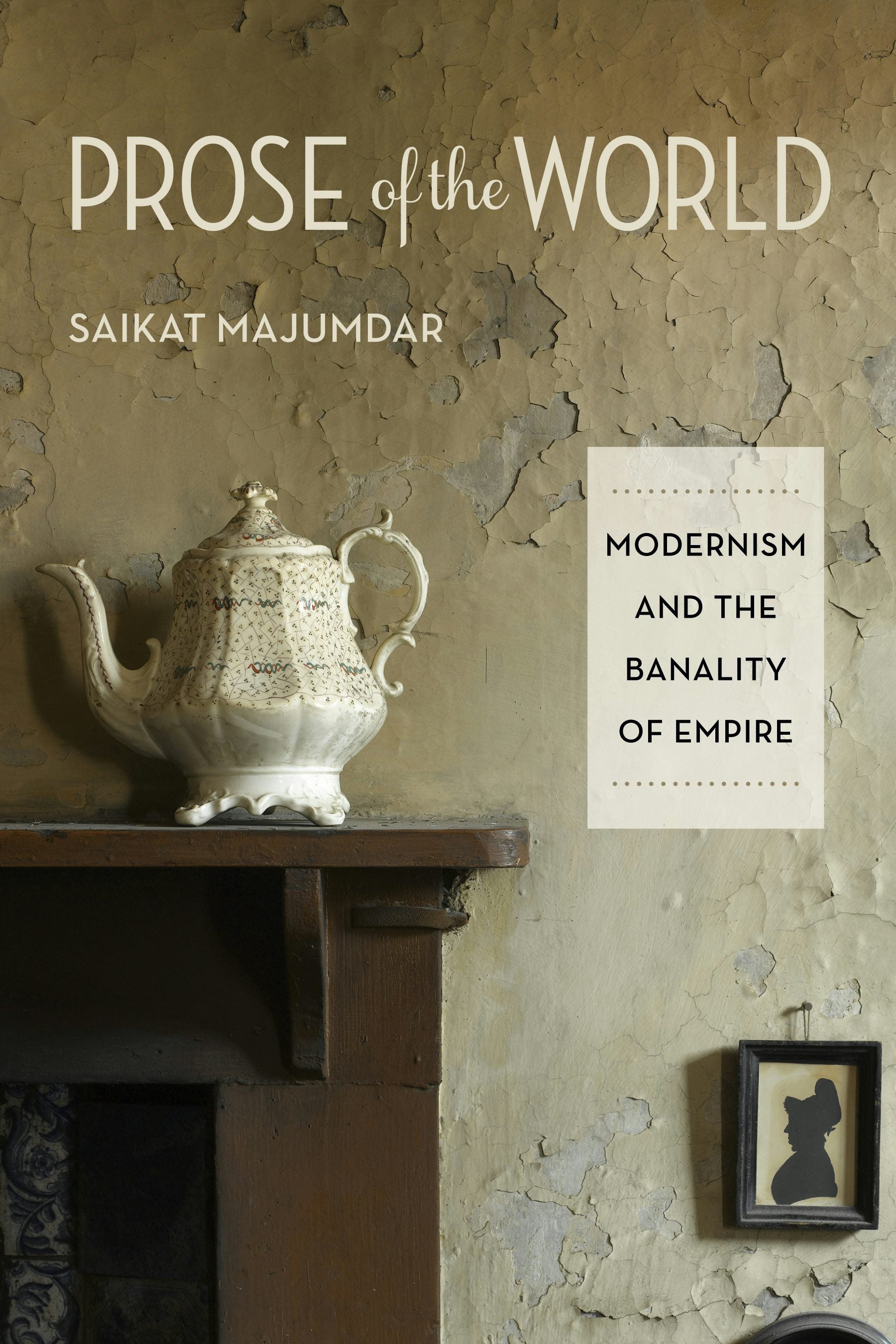 Book cover image for Prose of the World ISBN: 9780231156943