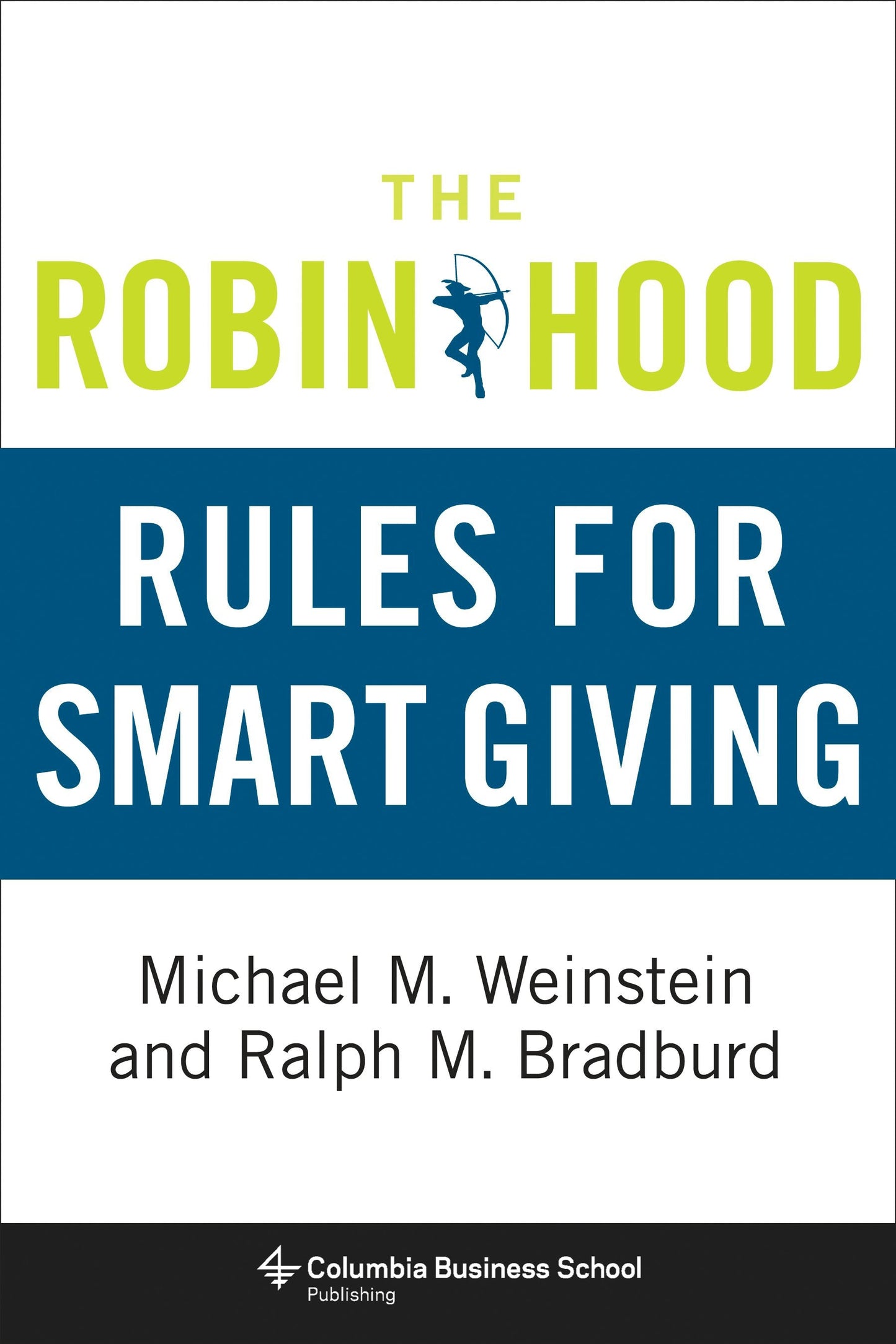 Book cover image for The Robin Hood Rules for Smart Giving ISBN: 9780231158367