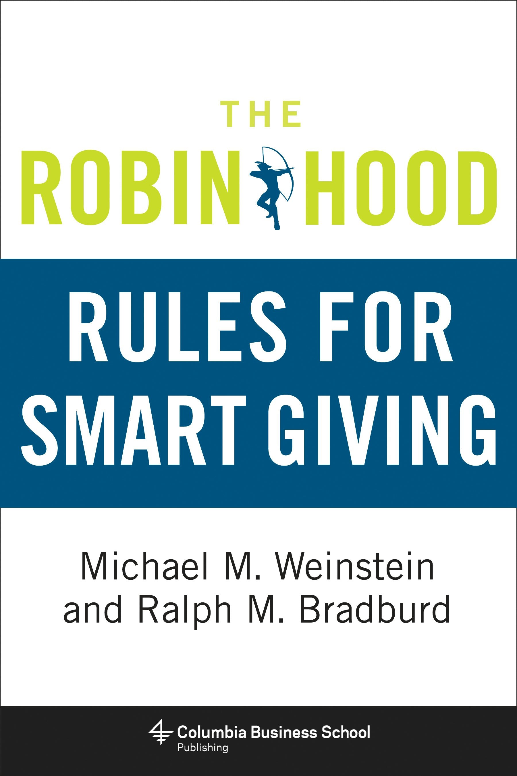 Book cover image for The Robin Hood Rules for Smart Giving ISBN: 9780231158367