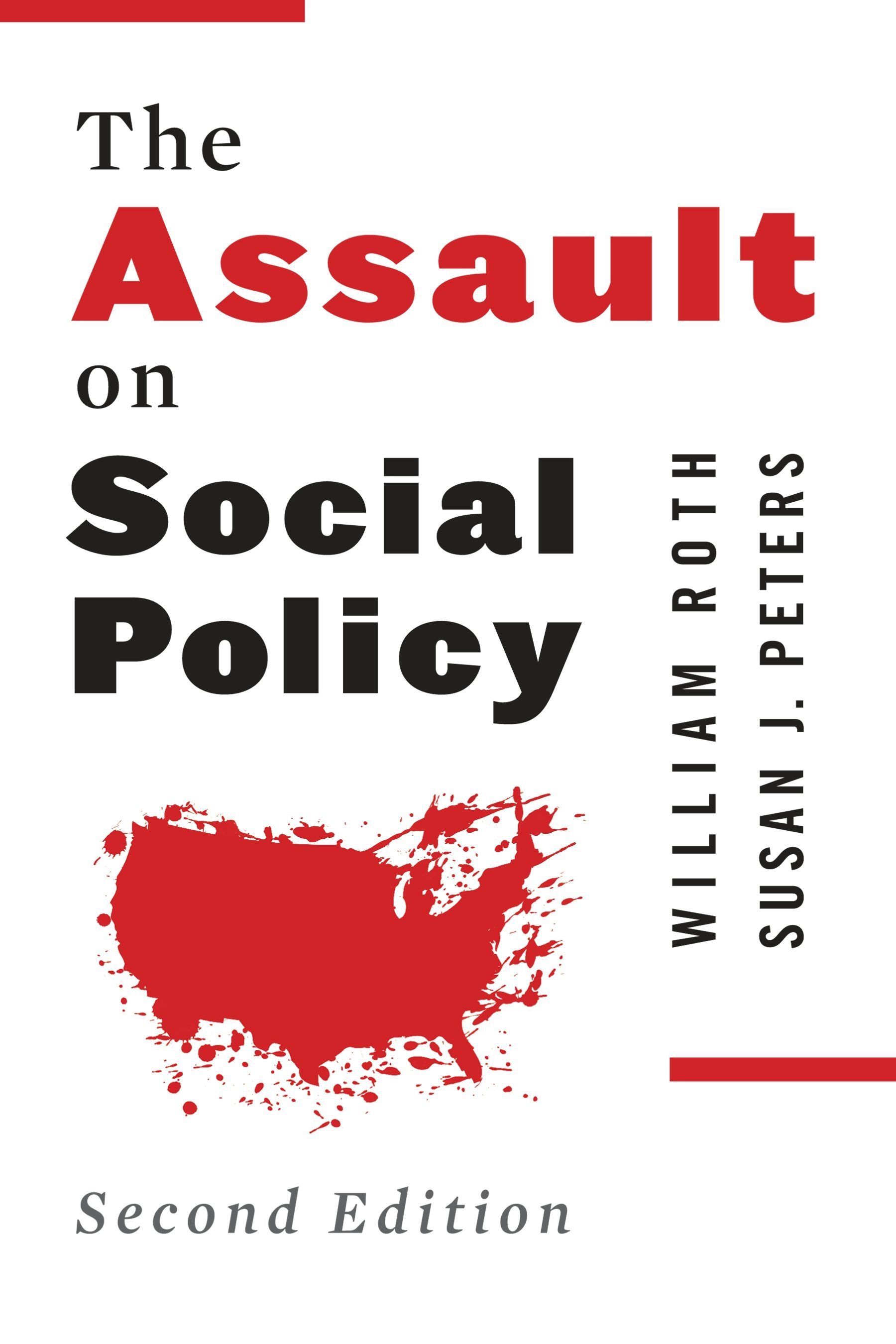 Book cover image for The Assault on Social Policy ISBN: 9780231160070