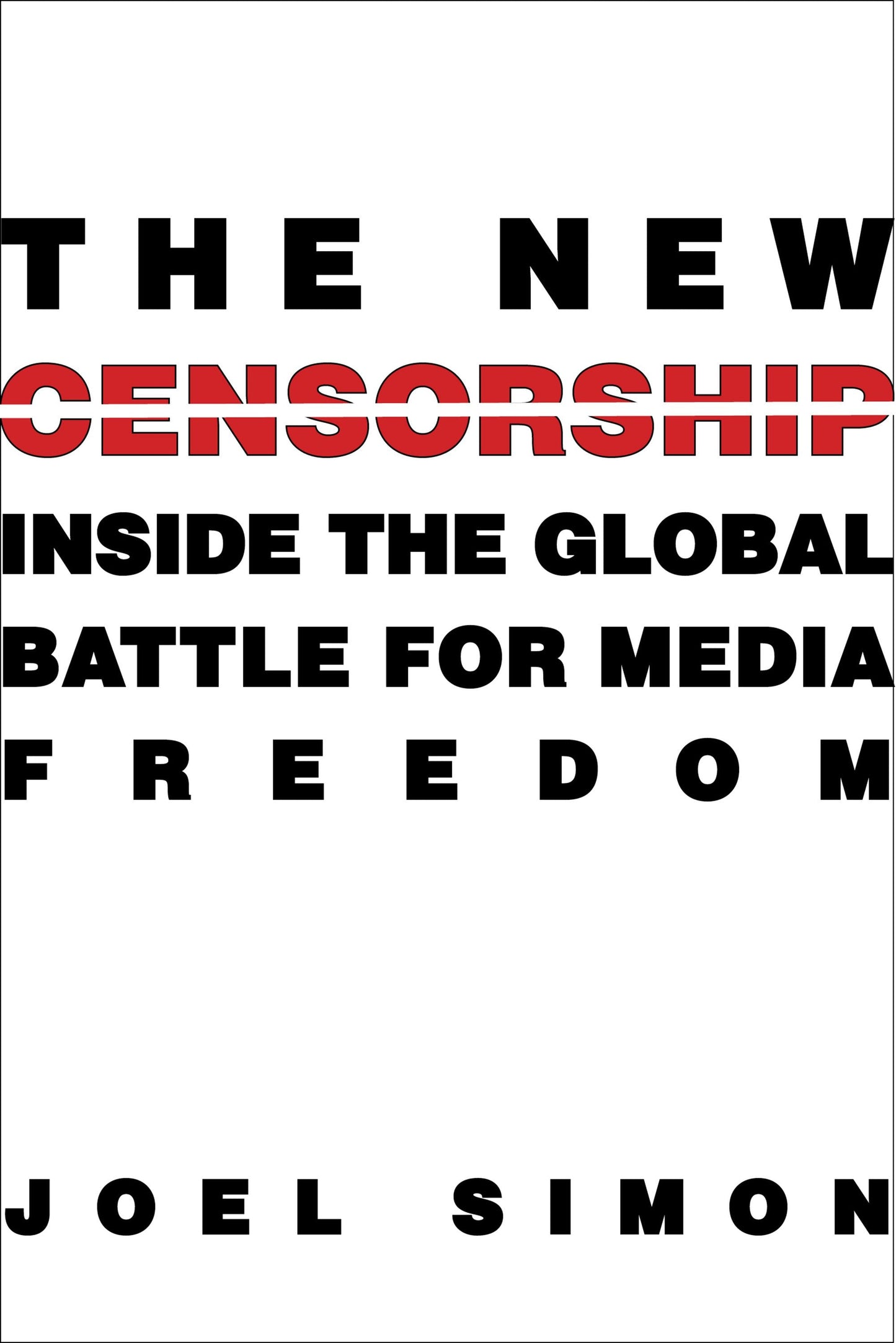 Book cover image for The New Censorship ISBN: 9780231160643