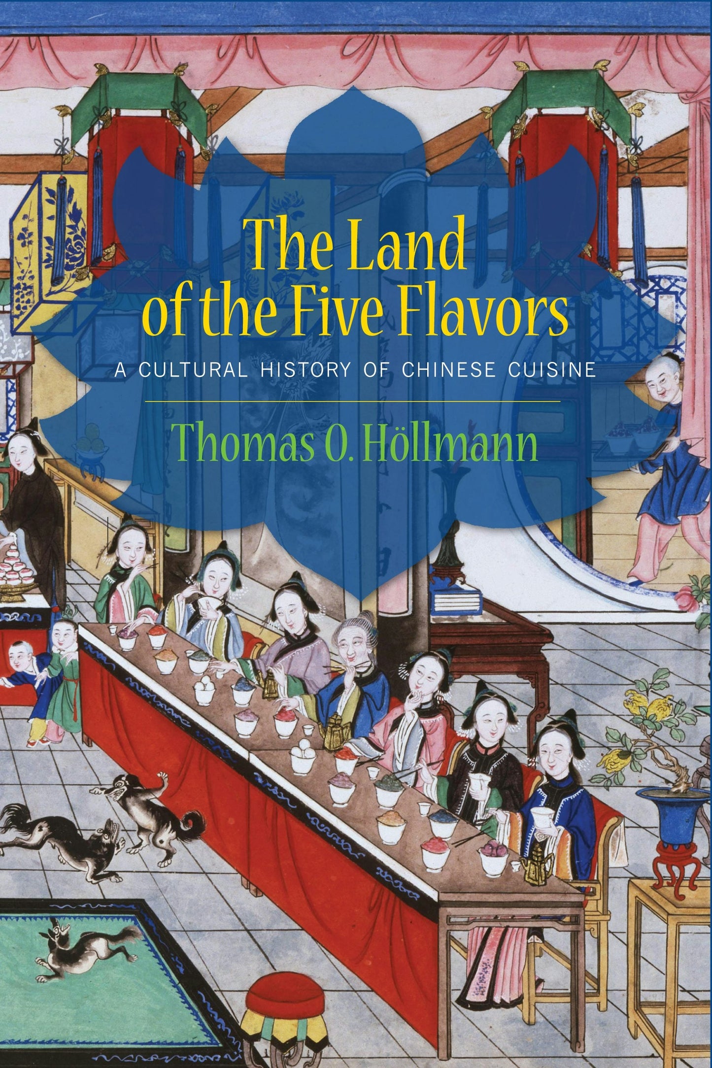 Book cover image for The Land of the Five Flavors ISBN: 9780231161862