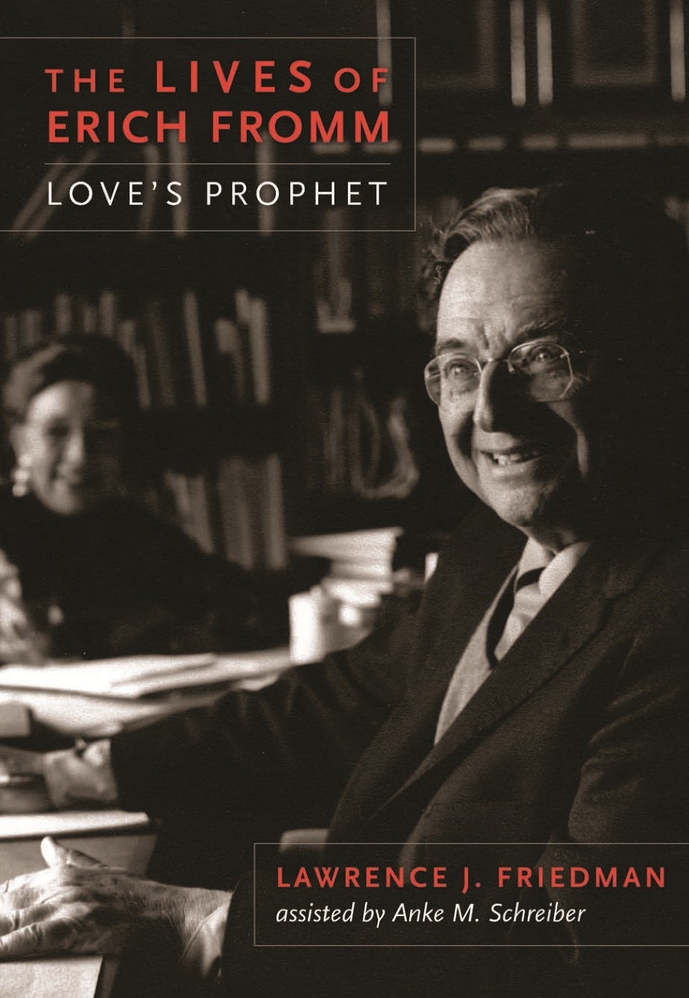 Book cover image for The Lives of Erich Fromm ISBN: 9780231162586