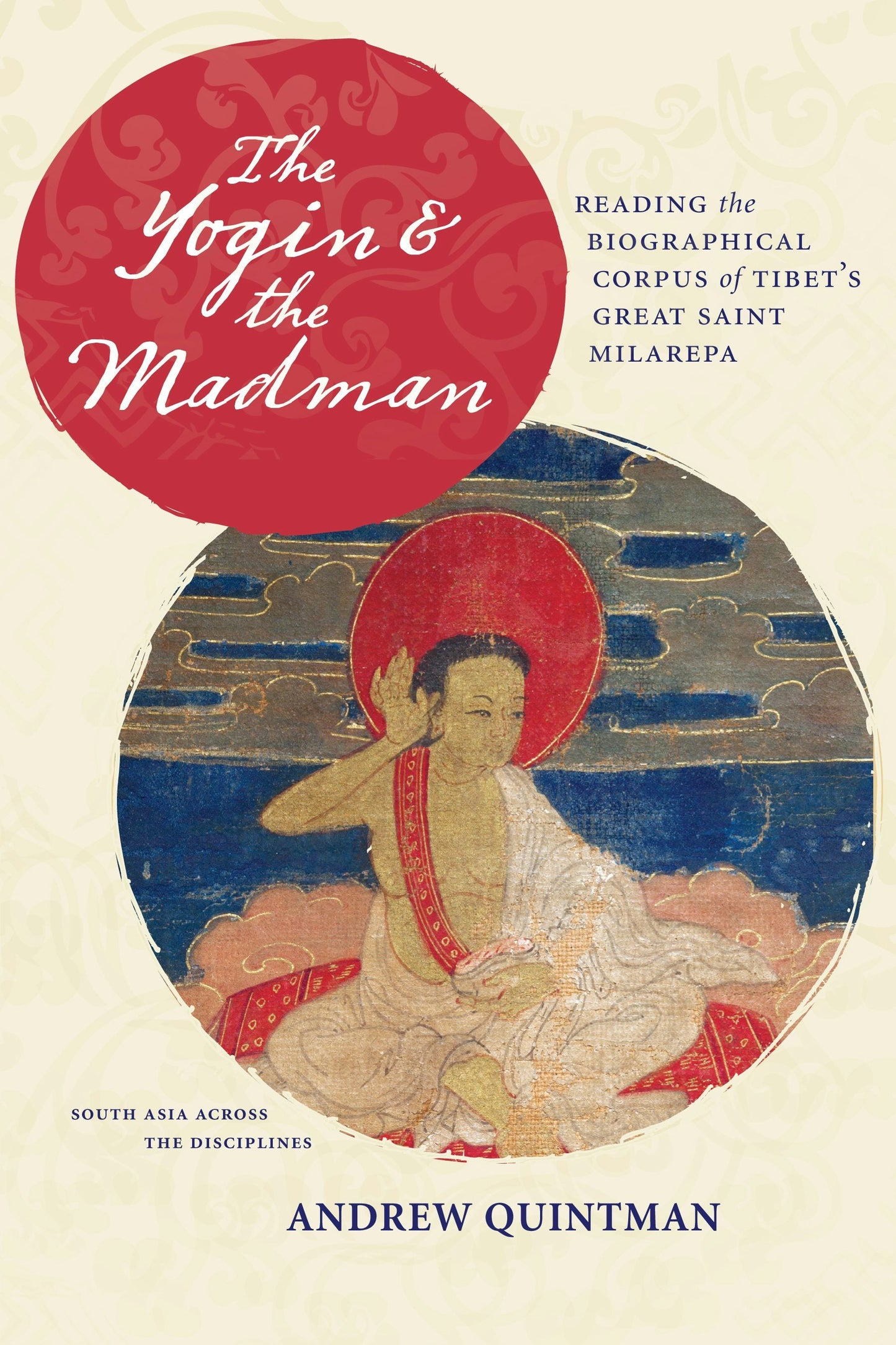 Book cover image for The Yogin and the Madman ISBN: 9780231164153