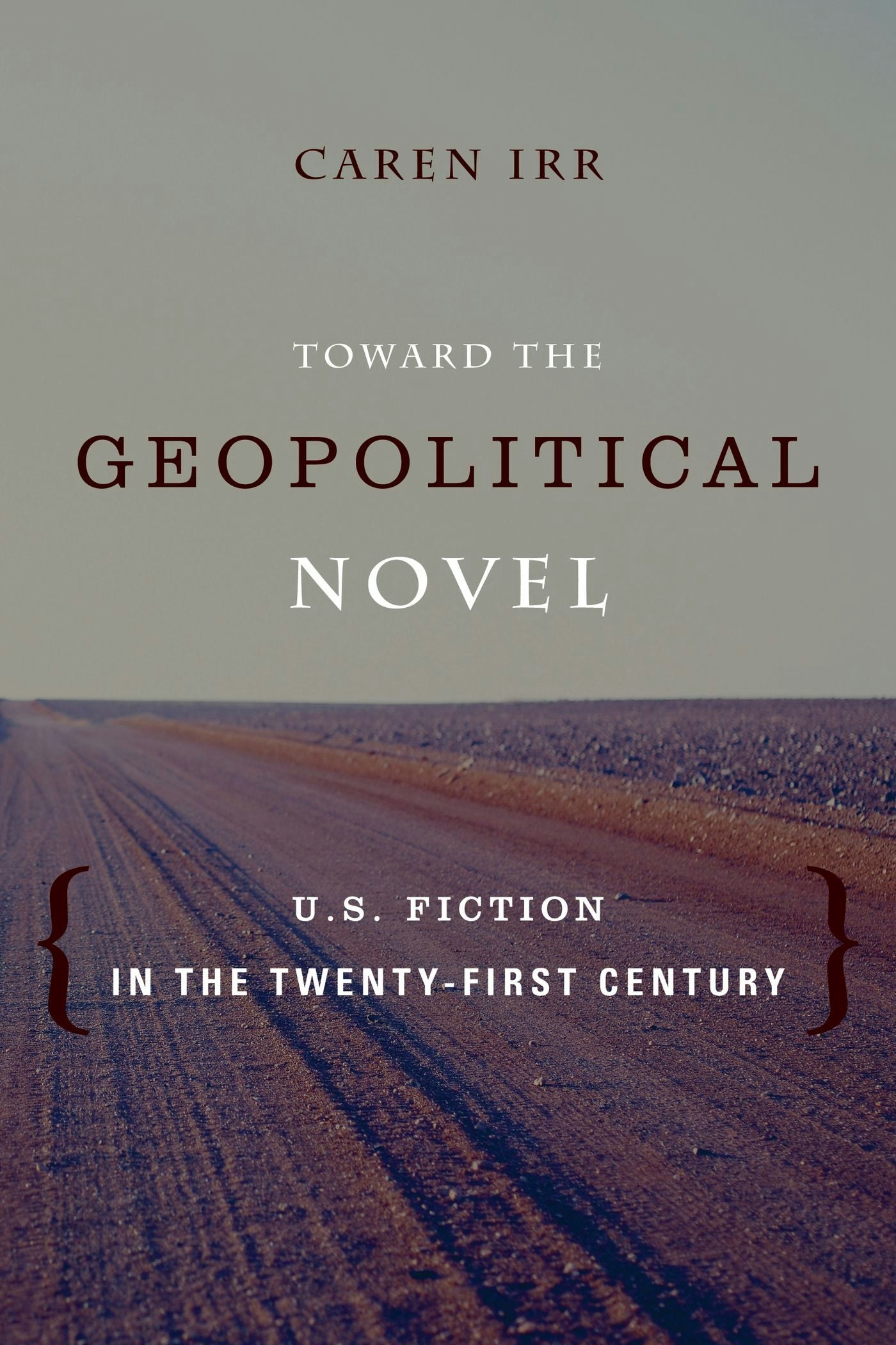 Book cover image for Toward the Geopolitical Novel ISBN: 9780231164412