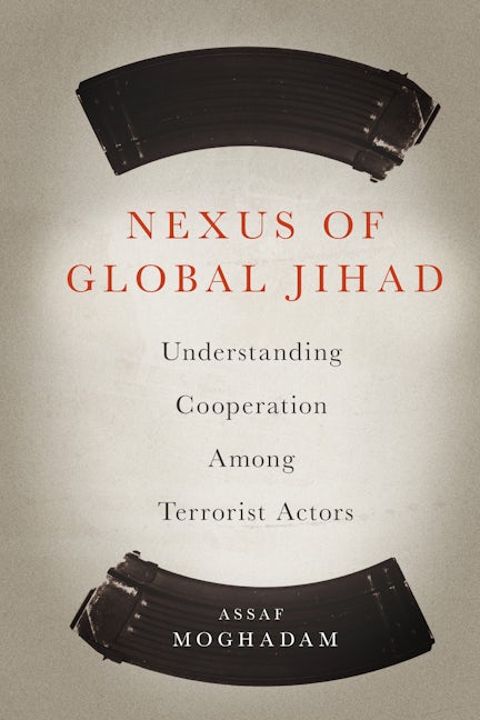 Book cover image for Nexus of Global Jihad ISBN: 9780231165365