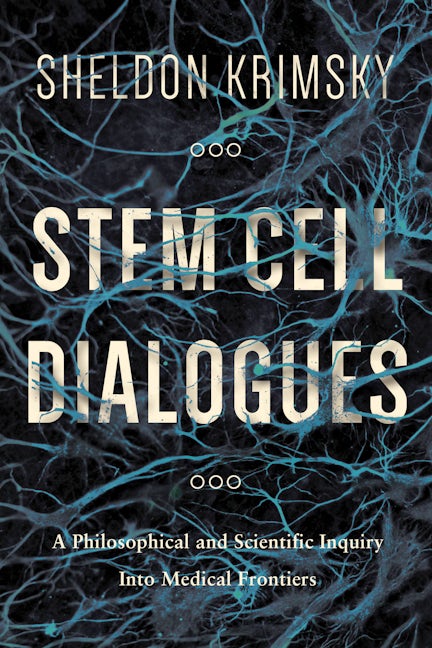 Book cover image for Stem Cell Dialogues ISBN: 9780231167482