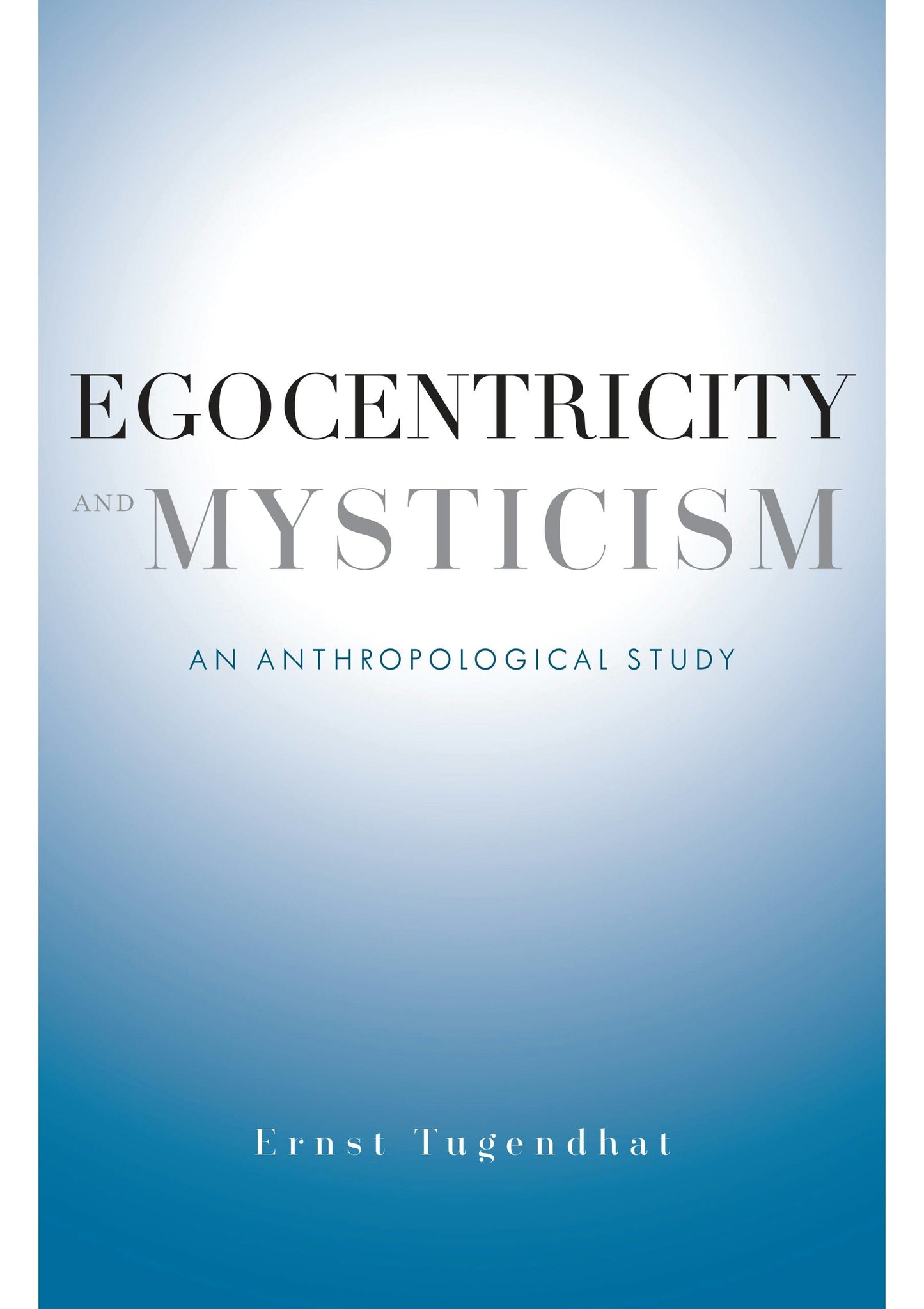 Book cover image for Egocentricity and Mysticism ISBN: 9780231169127