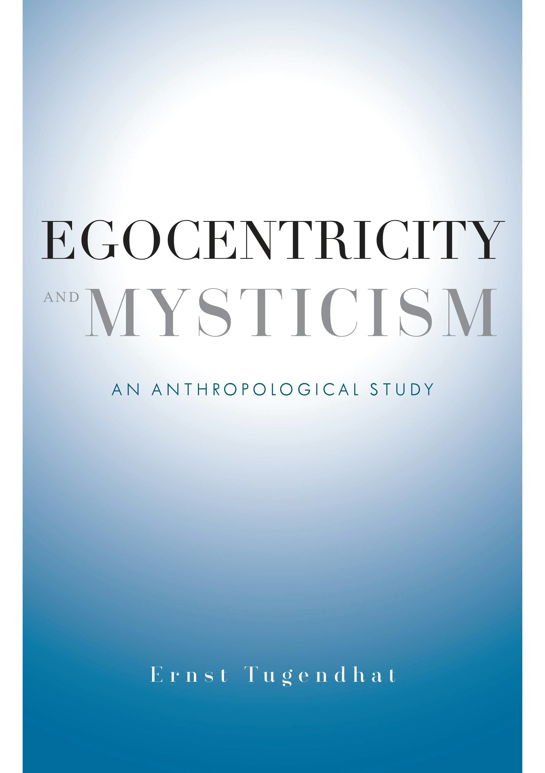 Book cover image for Egocentricity and Mysticism ISBN: 9780231169127