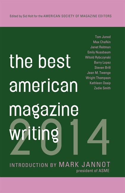 Book cover image for The Best American Magazine Writing 2014 ISBN: 9780231169578