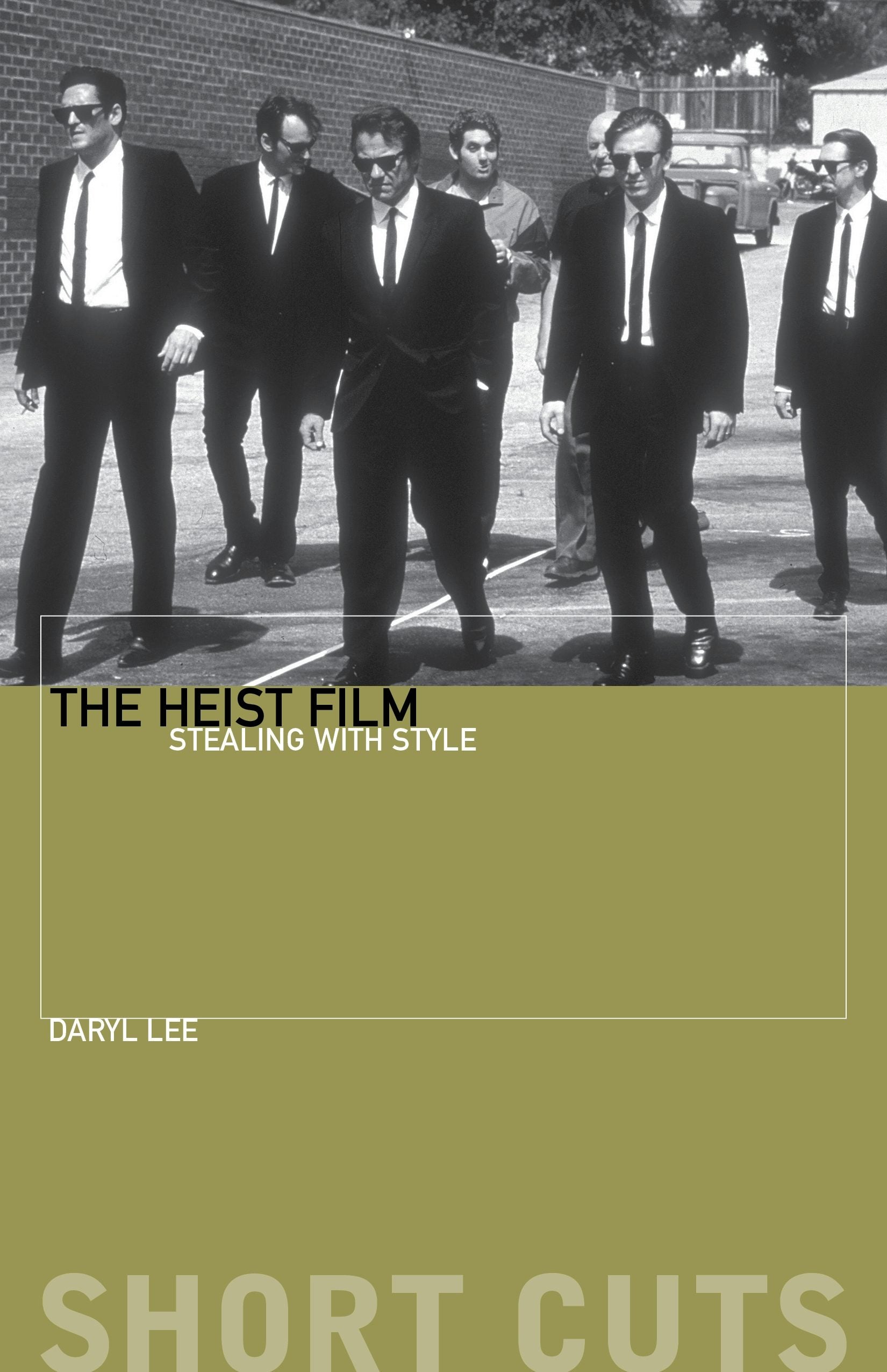 Book cover image for The Heist Film ISBN: 9780231169691