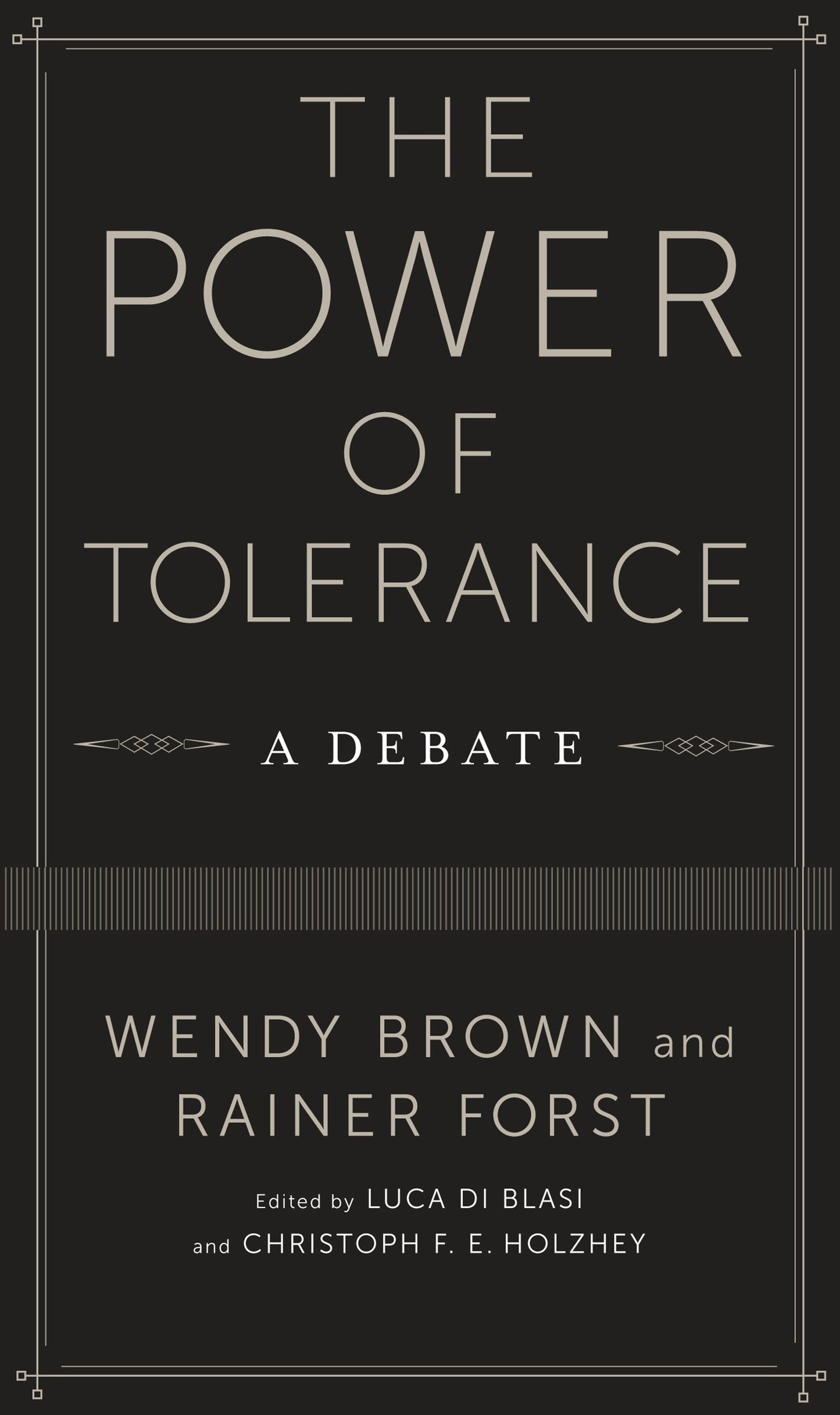 Book cover image for The Power of Tolerance ISBN: 9780231170192