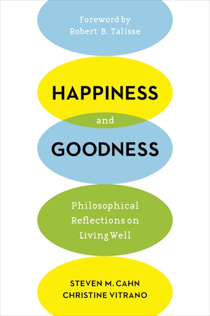 Book cover image for Happiness and Goodness ISBN: 9780231172400
