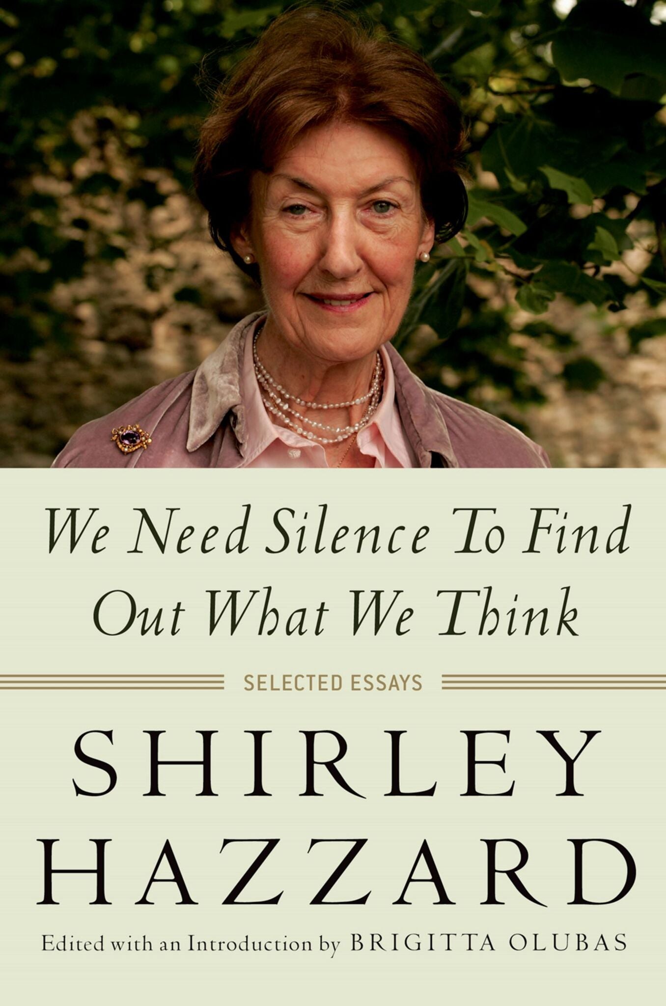 Cover image for We Need Silence to Find Out What We Think ISBN 9780231173261