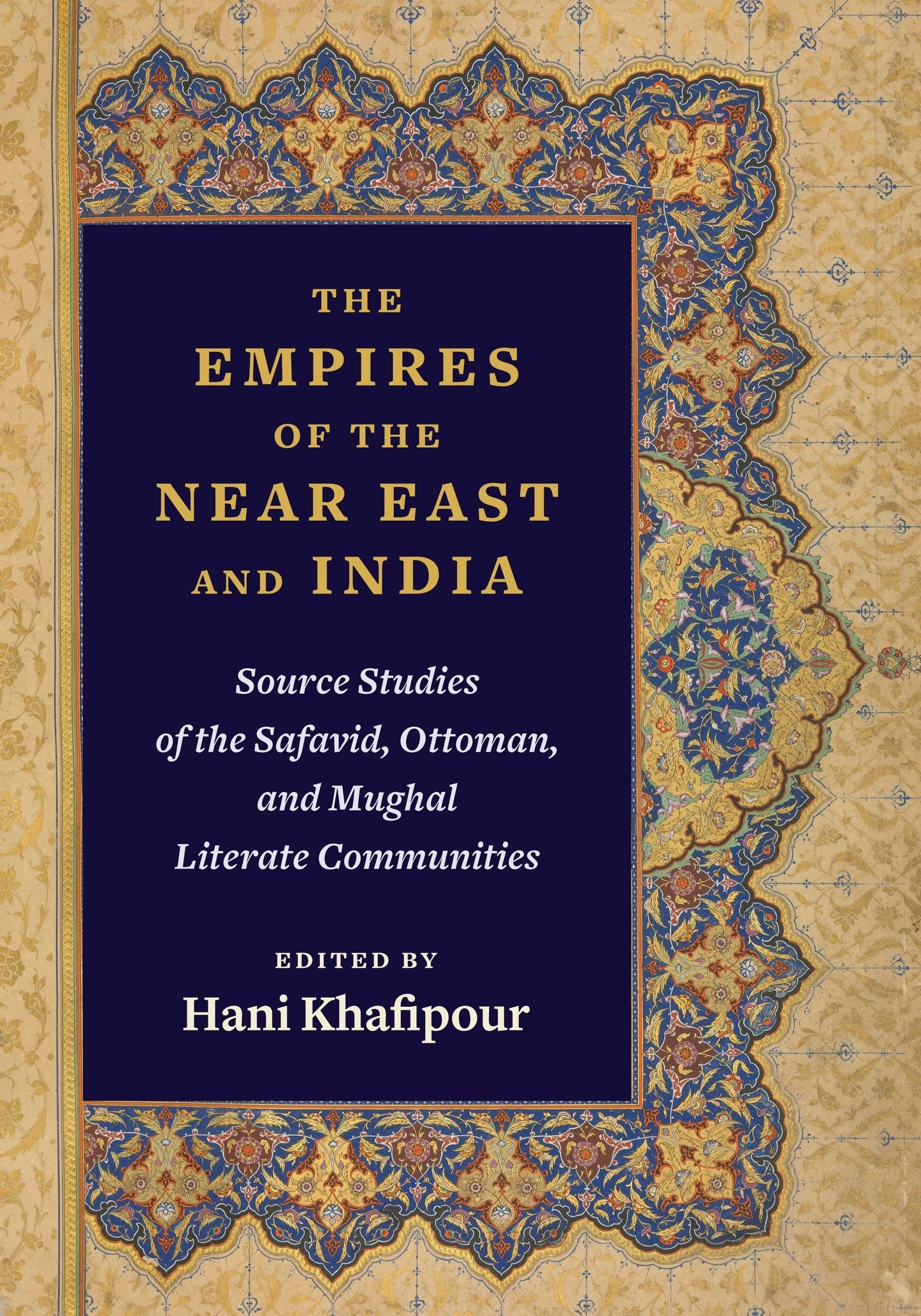 Book cover image for The Empires of the Near East and India ISBN: 9780231174374