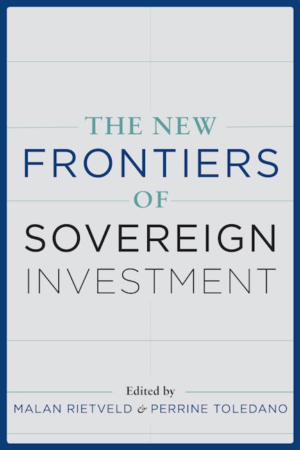 Book cover image for The New Frontiers of Sovereign Investment ISBN: 9780231177504