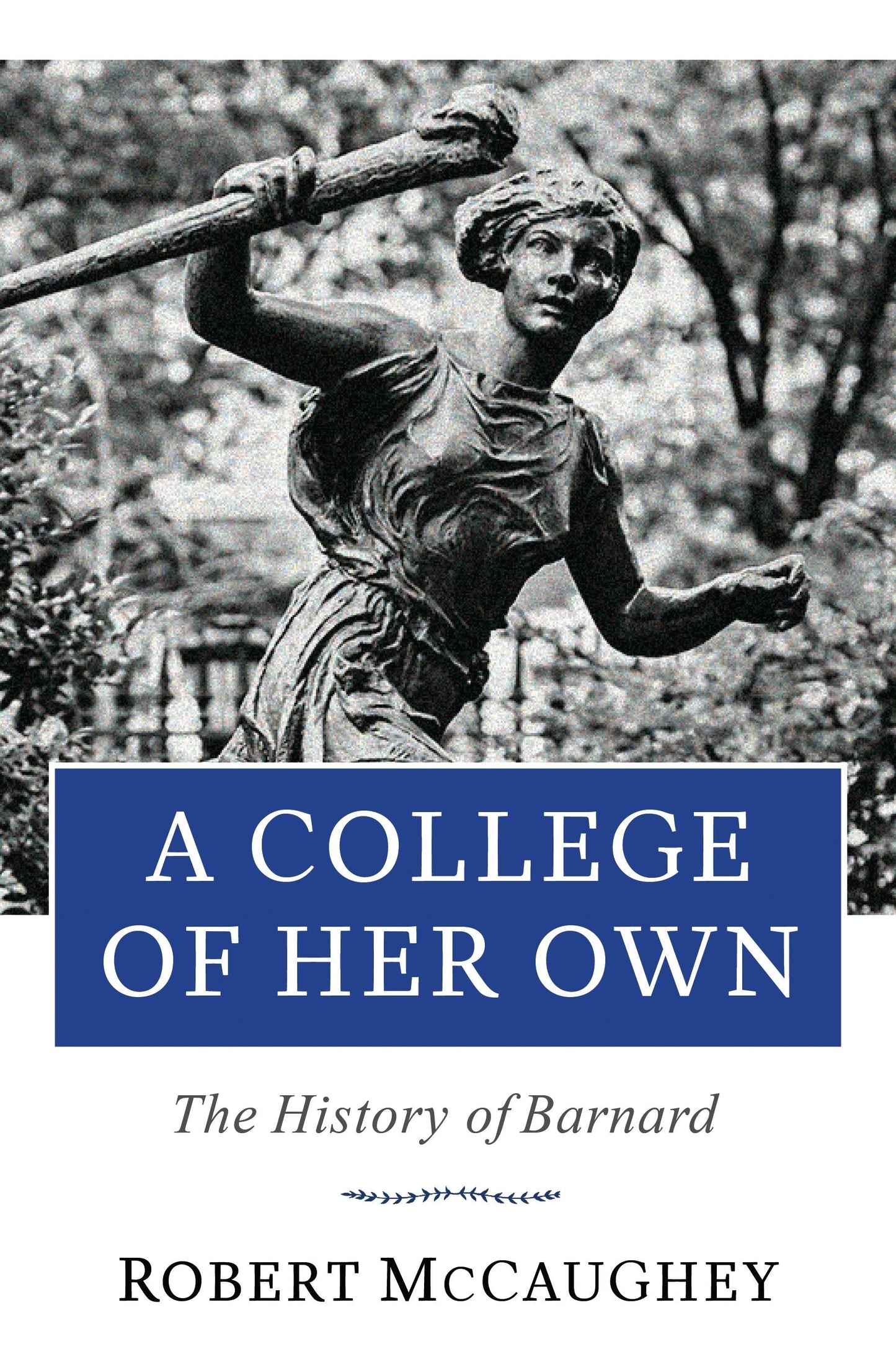 Book cover image for A College of Her Own ISBN: 9780231178006
