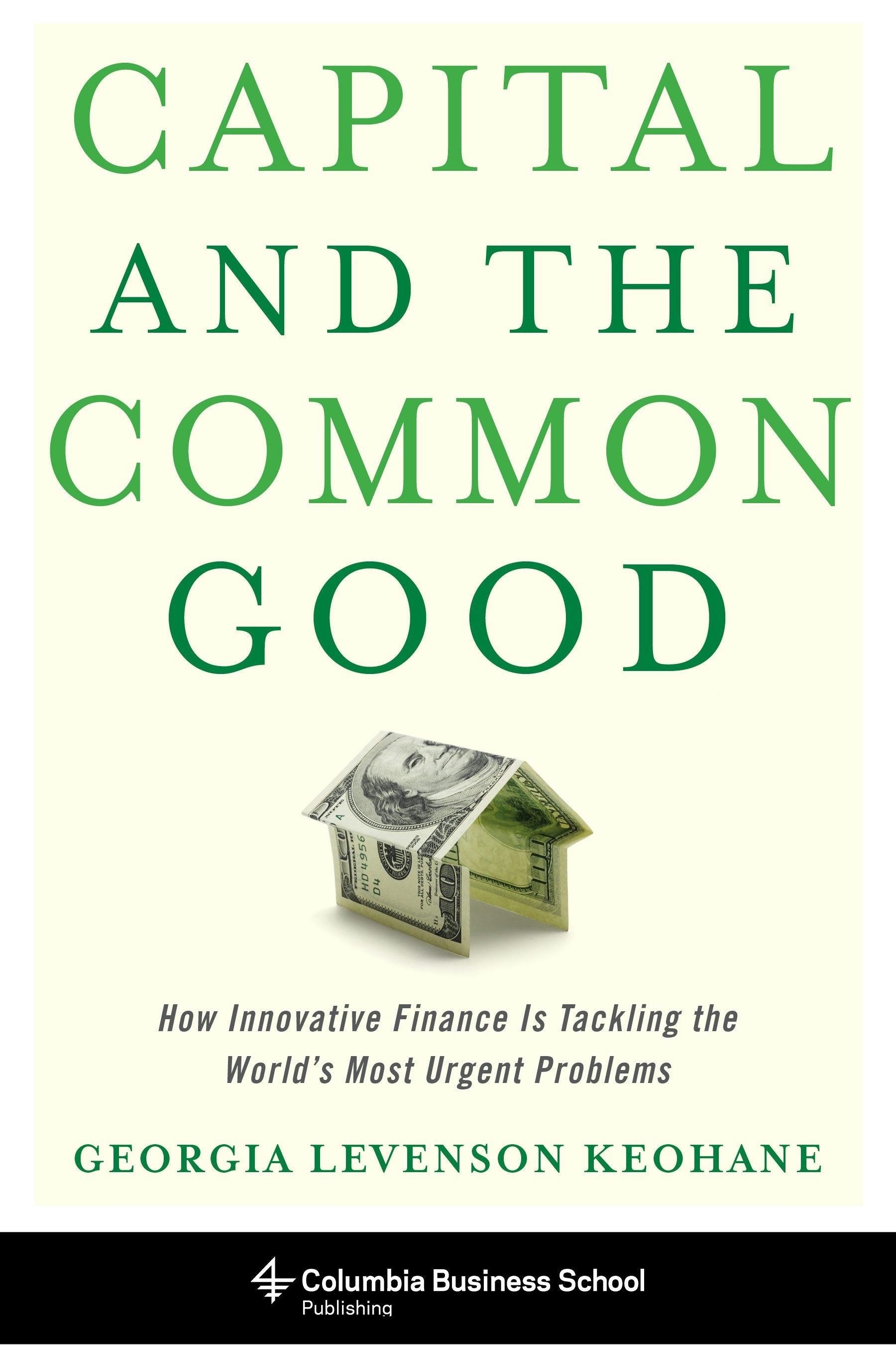 Book cover image for Capital and the Common Good ISBN: 9780231178020