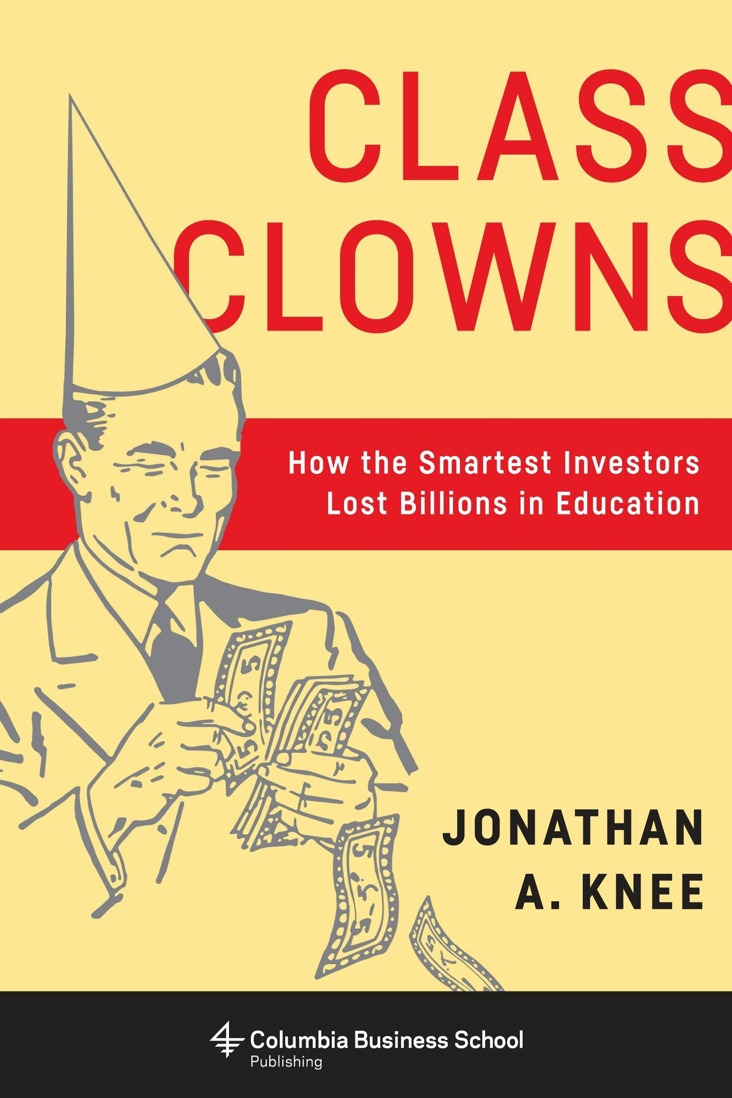 Book cover image for Class Clowns ISBN: 9780231179287